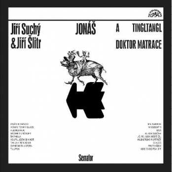 CD Jiří Suchý & Jiří Šlitr: Jonáš A Tingltangl / Jonáš A Doktor Matrace