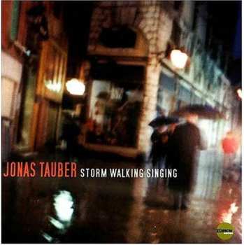 CD Jonas Tauber: Storm Walking Singing