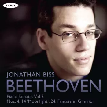 Ludwig van Beethoven: Piano Sonatas Vol. 2 (Nos. 4, 14 "Moonlight", 24, Fantasy In G Minor)