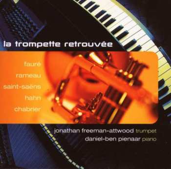 SACD Jonathan Freeman Attwood: La Trompette Retrouvée