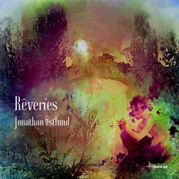 2CD Jonathan Östlund: Werke "reveries"