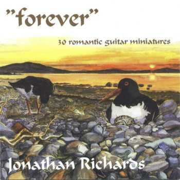 Album Jonathan Richards: Forever: 30 Romantic Guitar Miniatures