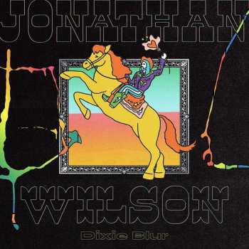 2LP Jonathan Wilson: Dixie Blur LTD | CLR