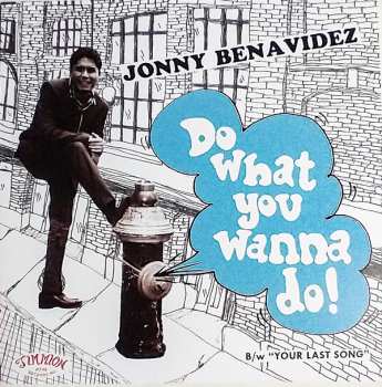 SP Jonny Benavidez: Do What You Wanna Do