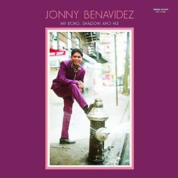 CD Jonny Benavidez: My Echo Shadow And Me