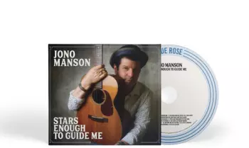 Jono Manson: Stars Enough To Guide Me