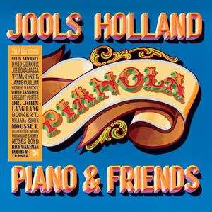 CD Jools Holland: Pianola, Piano & Friends