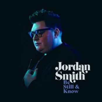 Album Jordan Smith: Be Still & Know