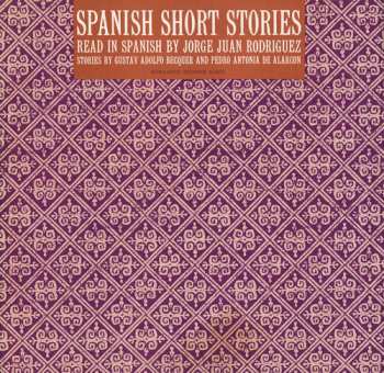 Album Jorge Juan Rodriguez: Spanish Short Stories: Read In Spanish