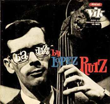 LP Jorge López Ruiz: B.a. Jazz