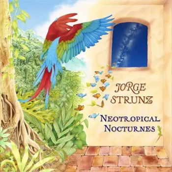 Jorge Strunz: Neotropical Nocturnes