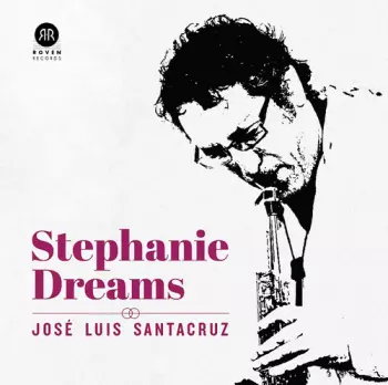 José Luis Santacruz: Stephanie Dreams