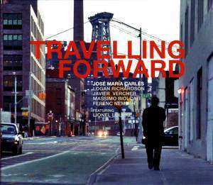 CD José María Carlés: Travelling Forward