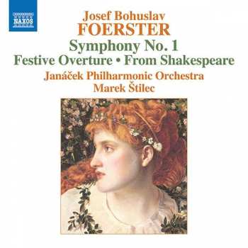 CD Josef Bohuslav Foerster: Symphony No. 1 • From Shakespeare