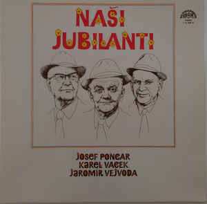 Album Karel Vacek: Naši Jubilanti