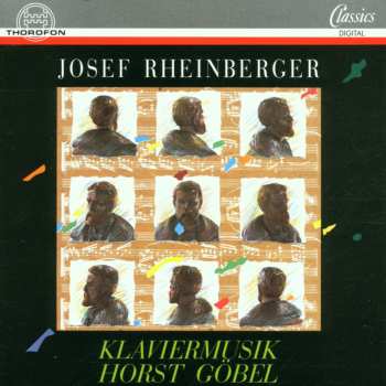 CD Josef Rheinberger: Klaviermusik