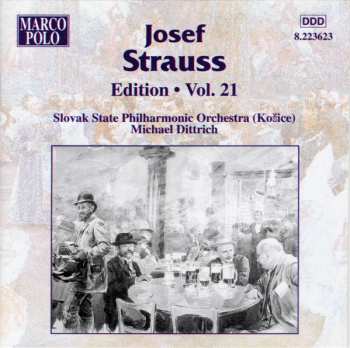 CD Josef Strauß: Josef Strauss:  Edition • Vol. 21