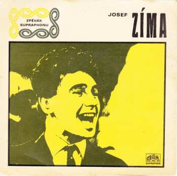 SP Josef Zíma: Já Nechci Spát / Ke Tvým Rtům