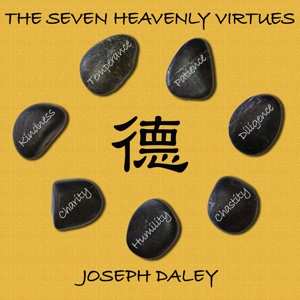 CD Joseph Daley: The Seven Heavenly Virtues