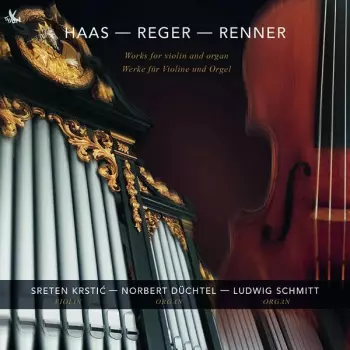Works For Violin And Organ = Werke Für Violine Und Orgel