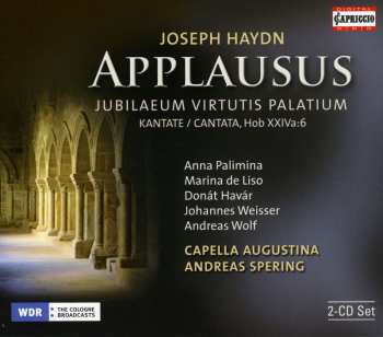 Album Joseph Haydn: Applausus (Jubilaeum Virtutis Palatium), Kantate, Hob XXIVa:6