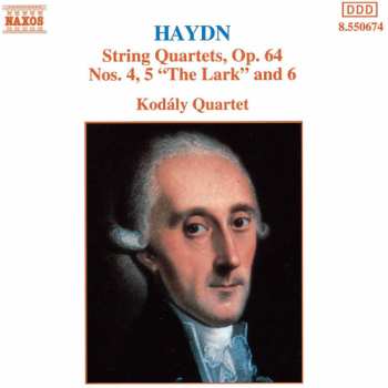 CD Joseph Haydn: String Quartets Op. 64 Nos. 4, 5 "The Lark" And 6