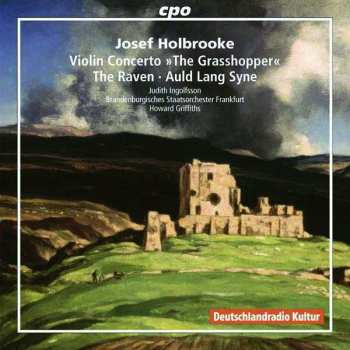 Album Howard Griffiths: Violin Concerto »The Grasshopper« • The Raven • Auld Lang Syne