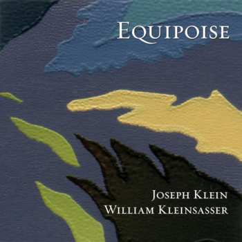 Album Joseph Klein: Equipoise