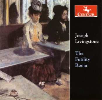 CD Joseph Livingstone: Futility Room