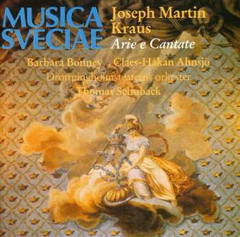 CD Joseph Martin Kraus: Arie E Cantate
