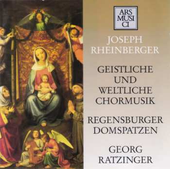 Album Regensburger Domspatzen: Geistliche Und Weltliche Chormusik