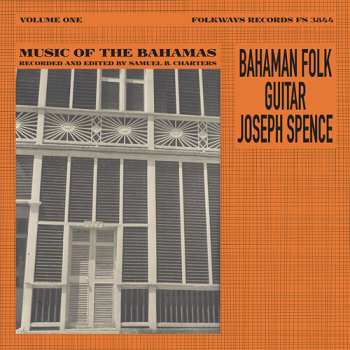 Album Joseph Spence: Bahaman Folk Guitar: Music From The Bahamas Vol.