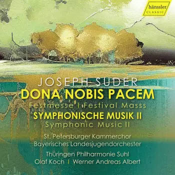Festmesse "dona Nobis Pacem"
