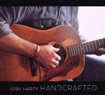 CD Josh Harty: Handcrafted
