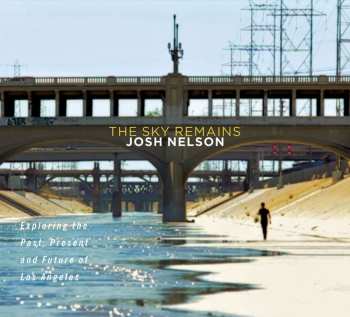 CD Josh Nelson: The Sky Remains