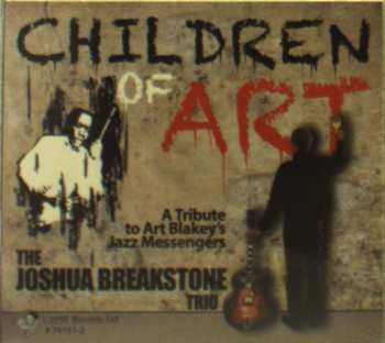 CD Joshua Breakstone: Children Of Art