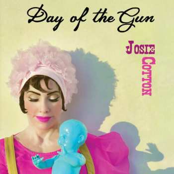 Album Josie Cotton: Day Of The Gun