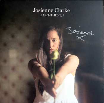 LP Josienne Clarke: Parenthesis, I