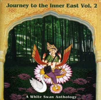 Album Journey To The Inner East 2: A White Swan / Var: Journey To The Inner East 2: A White Swan
