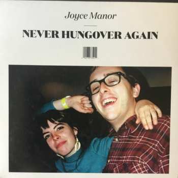 LP Joyce Manor: Never Hungover Again