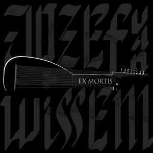 Album Jozef Van Wissem: Ex Mortis