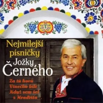 Jožka Černý: Nejmilejší Písničky Jožky Černého