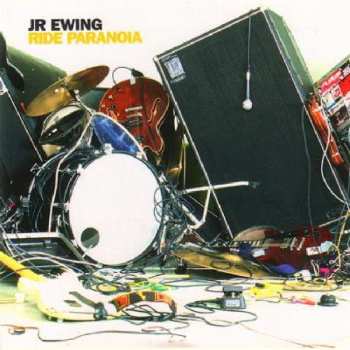 CD JR Ewing: Ride Paranoia