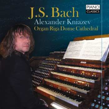 CD Johann Sebastian Bach: Organ Works