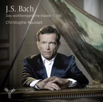 Johann Sebastian Bach: Das Wohltemperierte Klavier 1. Teil