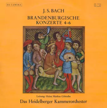 Johann Sebastian Bach: Brandenburg Concertos 4, 5, 6
