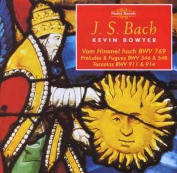 2CD Johann Sebastian Bach: The Works For Organ Volume 11
