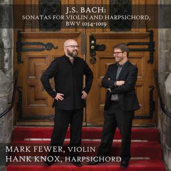 2CD Johann Sebastian Bach: Sonatas For Violin And Harpsichord, BWV 1014-1019