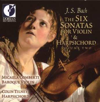 CD Johann Sebastian Bach: The Six Sonatas For Violin & Harpsichord-Volume Two