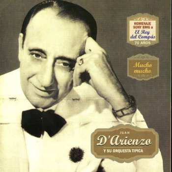 Album Juan D'Arienzo Y Su Orquesta Típica: Mucho Mucho 1953-1954
